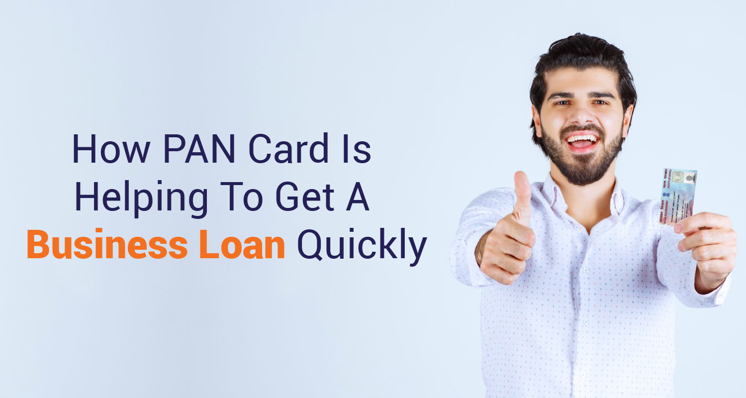 how-pan-card-is-helping-to-get-a-business-loan-quickly-iifl-finance